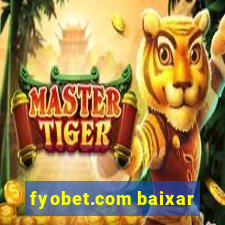 fyobet.com baixar